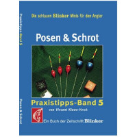 Posen & Schrot - Praxistipps Bd. 5.