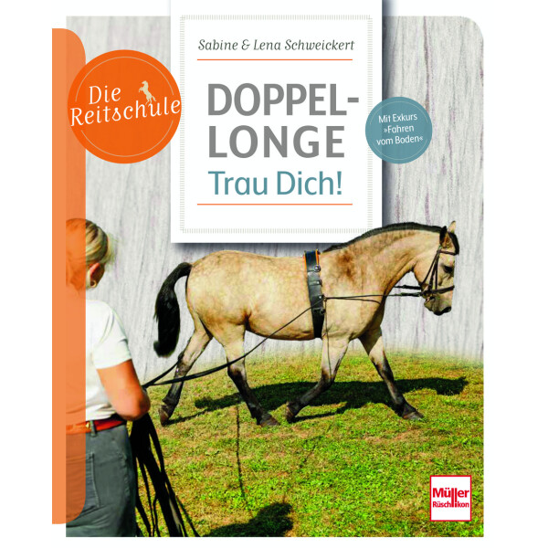 Doppellonge - Trau Dich! (Die Reitschule)
