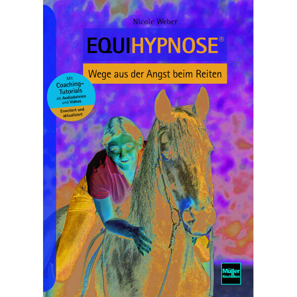 Equihypnose - Wege aus der Angst beim Reiten