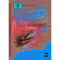 Fänger statt Anfänger
