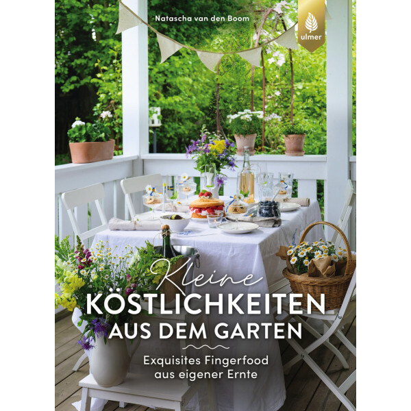 Kleine Köstlichkeiten aus dem Garten