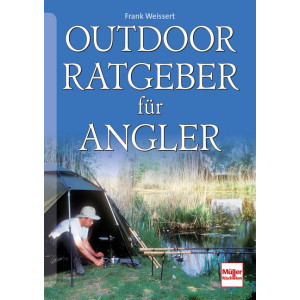 Outdoor Ratgeber f&uuml;r Angler