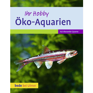 Öko-Aquarien Ihr Hobby