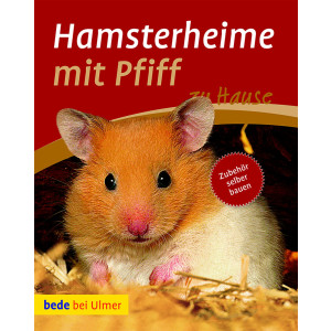 Hamsterheime mit Pfiff zu Hause