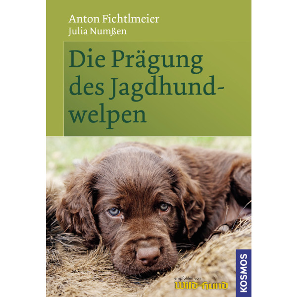Die Prägung des Jagdhundwelpen