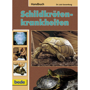 Handbuch Schildkr&ouml;tenkrankheiten