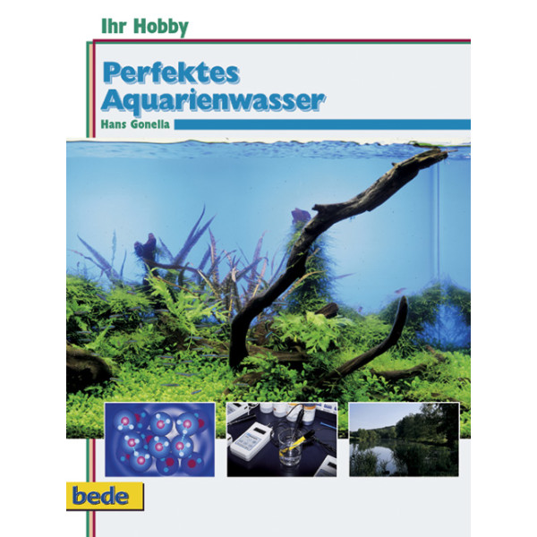 Perfektes Aquarienwasser Ihr Hobby