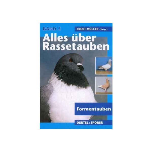 Alles über Rassetauben Bd.2