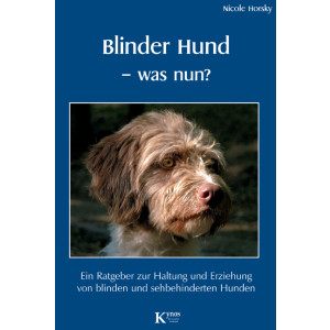 Blinder Hund - was nun?