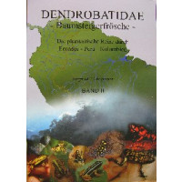 Dendrobatidae poison frogs Vol I-II-III