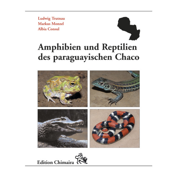 Amphibien und Reptilien des paraguayischen Chaco
