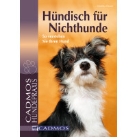 Hündisch für Nichthunde