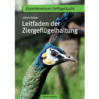 Leitfaden der Ziergeflügelhaltung