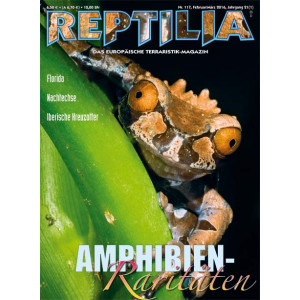 Reptilia 117 -  Amphibien-Raritäten (Februar /...