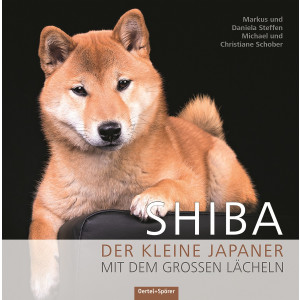 Shiba - Der kleine Japaner mit dem gro&szlig;en...