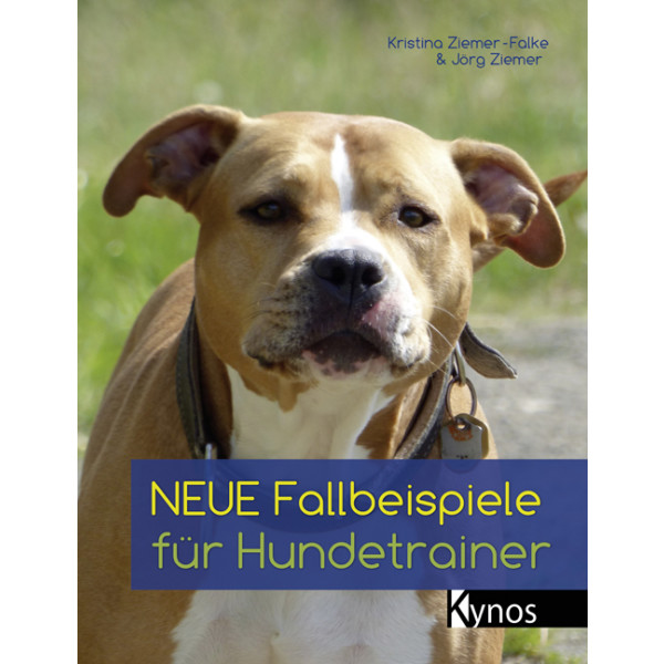 NEUE Fallbeispiele für Hundetrainer