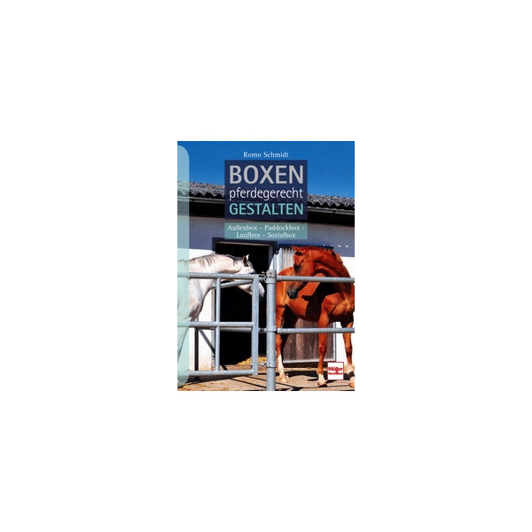 Boxen pferdegerecht gestalten