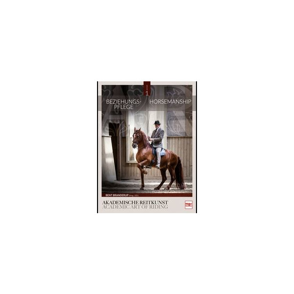 Beziehungspflege - Horsemanship - Akademische Reitkunst / Ac