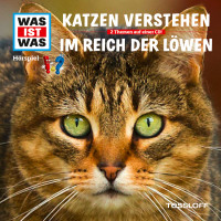 WAS IST WAS Hörspiel-CD: Katzen verstehen/ Im Reich der Löwen