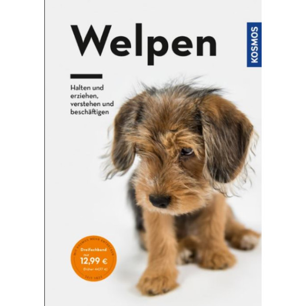 Welpen - Halten und erziehen, verstehen und beschäftigen