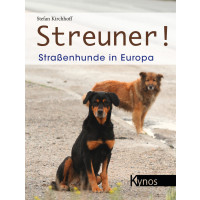 Streuner! -  Straßenhunde in Europa