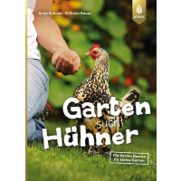 Garten sucht Hühner - Die besten Rassen für kleine Gärten