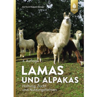 Lamas und Alpakas - Haltung, Zucht und Nutzungsformen
