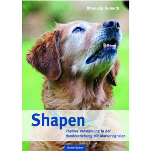 Shapen - Positive Verstärkung in der Hundeerziehung...