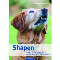 Shapen - Positive Verstärkung in der Hundeerziehung mit Markersignalen