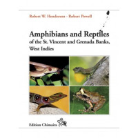 Amphibians and Reptiles of the St. Vincent and Grenada Banks, West Indies
