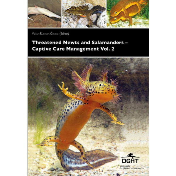 Threatened Newts and Salamanders of the World – Captive Care Management, Vol. 2