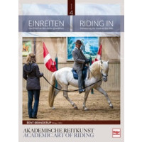 Einreiten: Das Pferd an den Reiter gewöhnen - Riding In: Introducing the horse to the rider