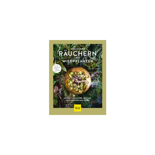 Heilsames Räuchern mit Wildpflanzen
