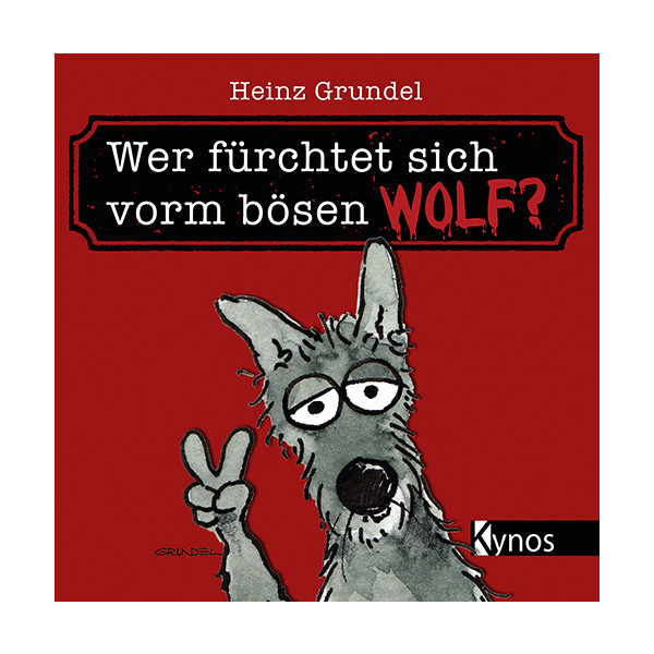 Wer fürchtet sich vorm bösen Wolf?