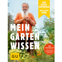 Der Selbstversorger: Mein Gartenwissen