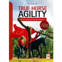 True Horse Agility - Gymnastizierung mit Spaß und Schwung