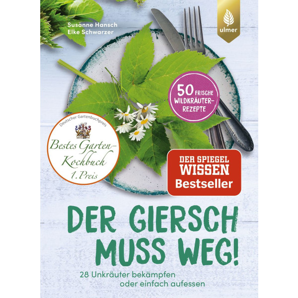 Der Giersch muss weg!