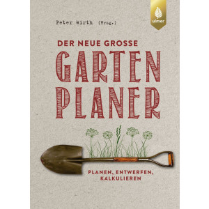 Der neue gro&szlig;e Gartenplaner 2. Auflage