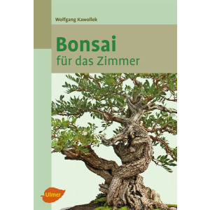 Bonsai für das Zimmer 8. Auflage