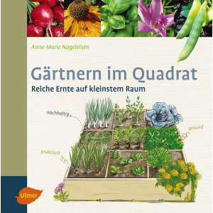 Gärtnern im Quadrat 2. Auflage