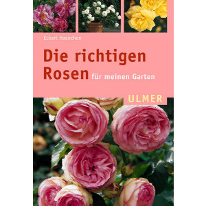 Richtige Rosen 2. Auflage