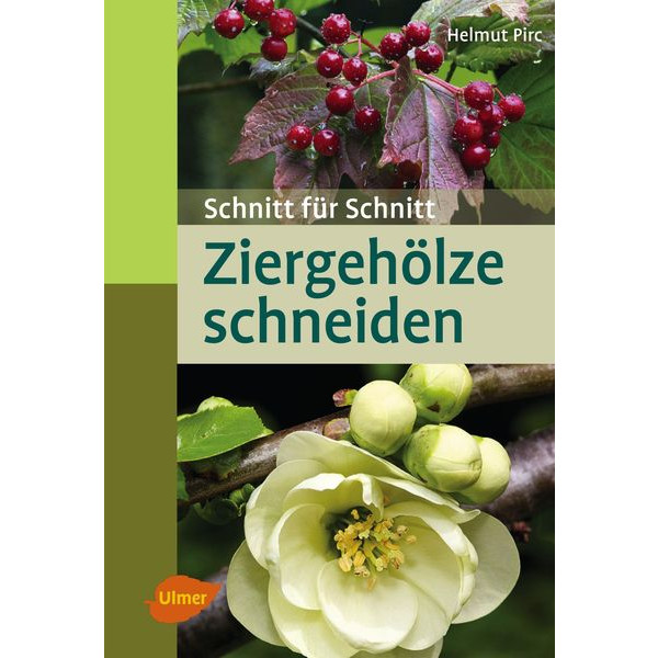 Ziergehölze schneiden 2. Auflage