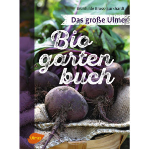 Das große Ulmer Biogartenbuch