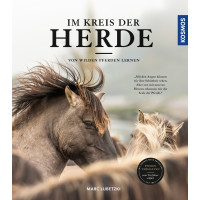 Im Kreis der Herde - Von wilden Pferden lernen