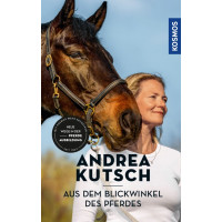 Andrea Kutsch - Aus dem Blickwinkel des Pferdes