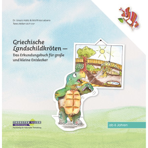Griechische Landschildkröten - Das Erkundungsbuch...