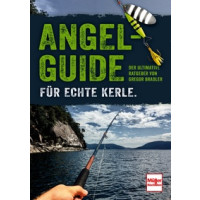 Angel-Guide für echte Kerle