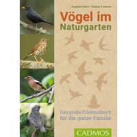 Vögel im Naturgarten - Das große Erlebnisbuch für die ganze Familie