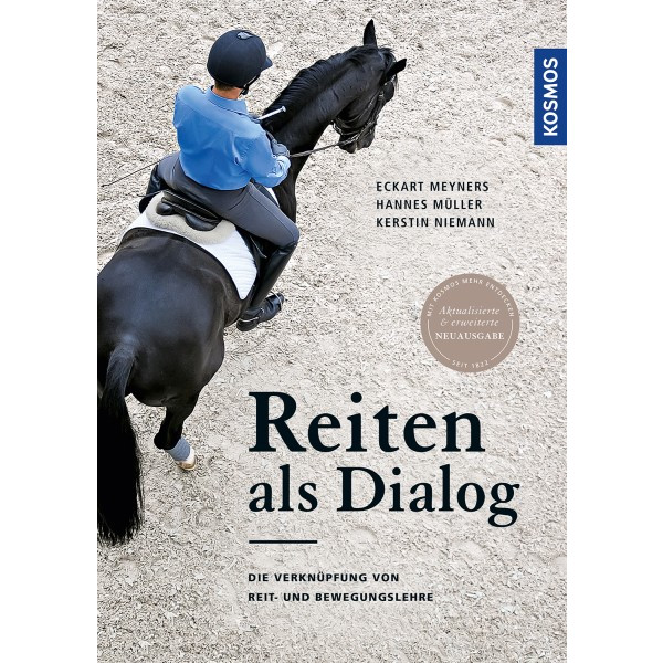 Reiten als Dialog - Die Verknüpfung von Reit- und Bewegungslehre