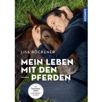 Mein Leben mit den Pferden - Mit Trainingsideen für Freizeit & Show
